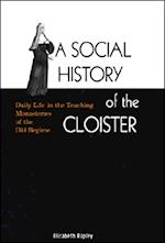 Social History of the Cloister