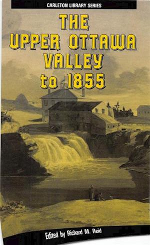 Upper Ottawa Valley to 1855