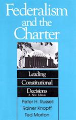 Federalism and the Charter