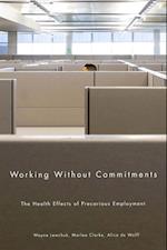 Working Without Commitments