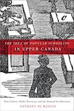 Idea of Popular Schooling in Upper Canada