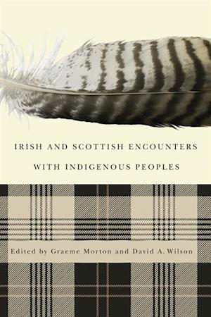 Irish and Scottish Encounters with Indigenous Peoples