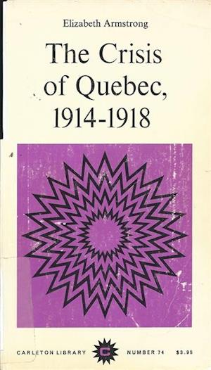 Crisis of Quebec, 1914-1918
