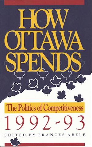 How Ottawa Spends, 1992-1993