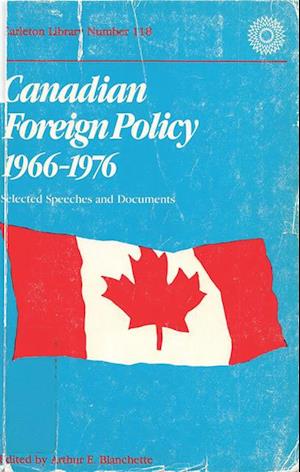 Canadian Foreign Policy, 1966-1976