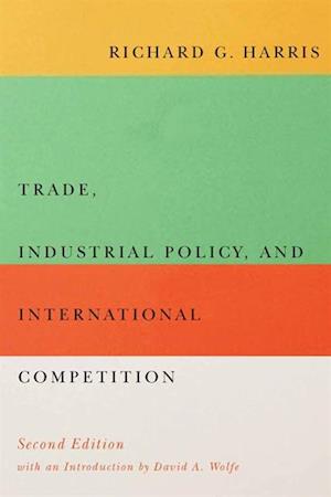 Trade, Industrial Policy, and International Competition, Second Edition