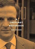 Truffaut Notebook