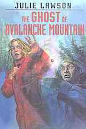 The Ghost of Avalanche Mountain
