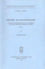 Hermes En Haute Egypte. Tome I