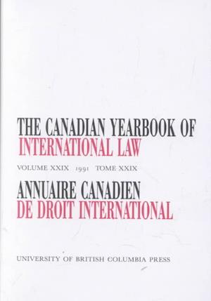 The Canadian Yearbook of International Law, Vol. 29, 1991