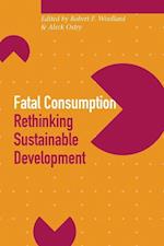Fatal Consumption