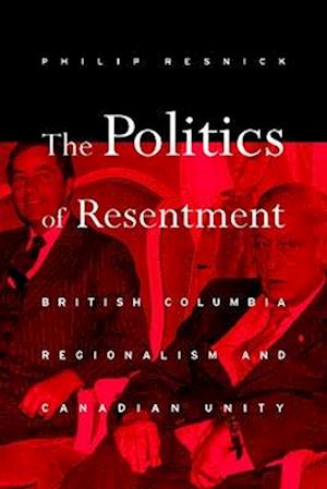 The Politics of Resentment