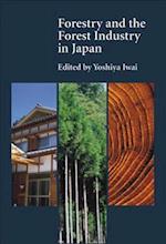 Forestry and the Forest Industry in Japan