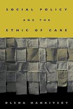 Social Policy and the Ethic of Care