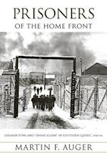 Prisoners of the Home Front