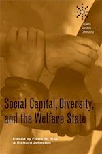 Social Capital, Diversity, and the Welfare State