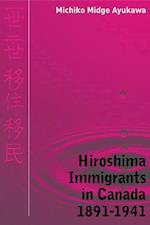 Hiroshima Immigrants in Canada, 1891-1941