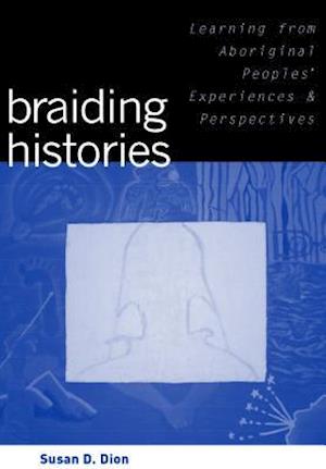 Braiding Histories