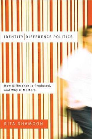 Identity/Difference Politics