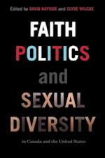 Faith, Politics, and Sexual Diversity in Canada and the United States