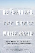 Rethinking the Great White North