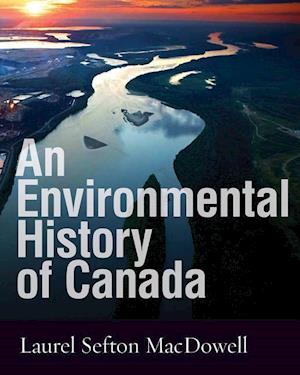 An Environmental History of Canada