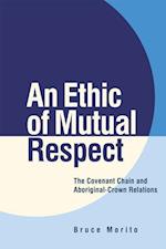 An Ethic of Mutual Respect