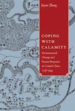 Coping with Calamity