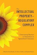The Intellectual Property-Regulatory Complex