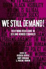 We Still Demand!