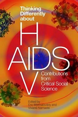 Thinking Differently about HIV/AIDS