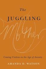 The Juggling Mother