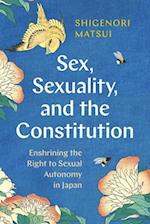 Sex, Sexuality, and the Constitution