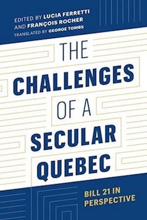 The Challenges of a Secular Quebec