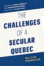 The Challenges of a Secular Quebec