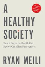 A Healthy Society, Updated and Expanded Edition