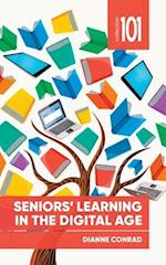 Seniors’ Learning in the Digital Age