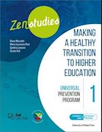 Zenstudies 1: Making a Healthy Transition to Higher Education – Facilitator’s Guide and Participant’s Workbook