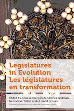 Legislatures in Evolution / Les législatures en transformation