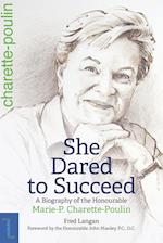 She Dared to Succeed