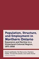 Population, Employment, Social Composition, and Urban Structure in Northern Ontario