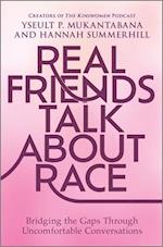 Real Friends Talk about Race