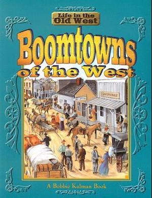 Boomtowns of the West