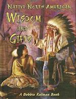 Native North American Wisdom and Gifts