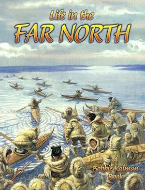 Life in the Far North