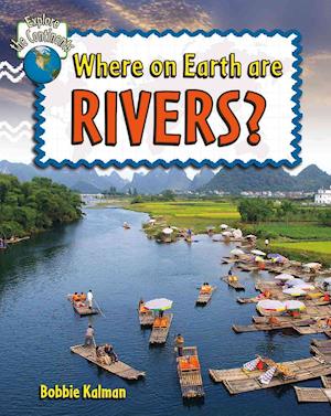 Where on Earth Are Rivers?