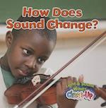 How Does Sound Change?