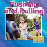 Pushing and Pulling