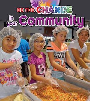 Be the Change in Your Community