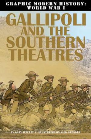 Gallipoli and the Southern Theatres